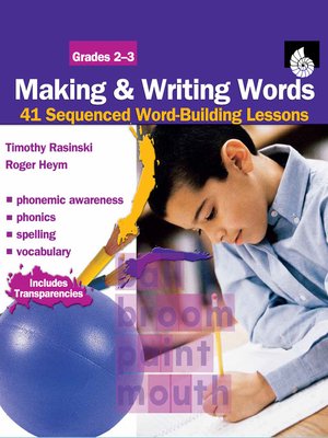 cover image of Making & Writing Words: 41 Sequenced Word-Building Lessons Grades 2-3
